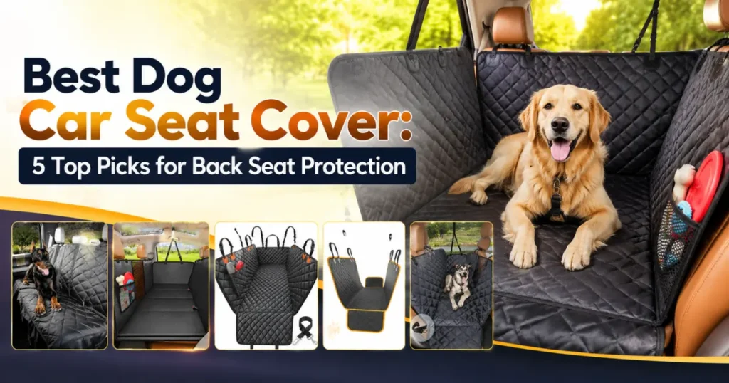 best dog car seat cover for back seat protection