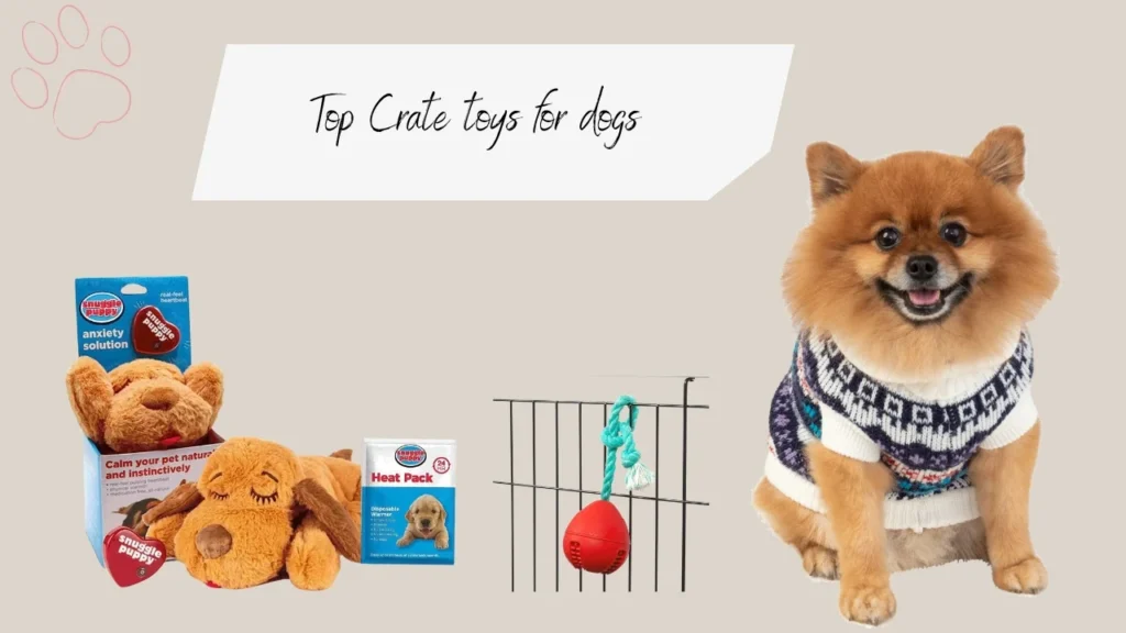Crate toys for dogs