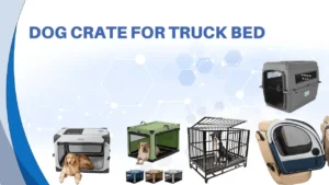 Dog crate for truck bed